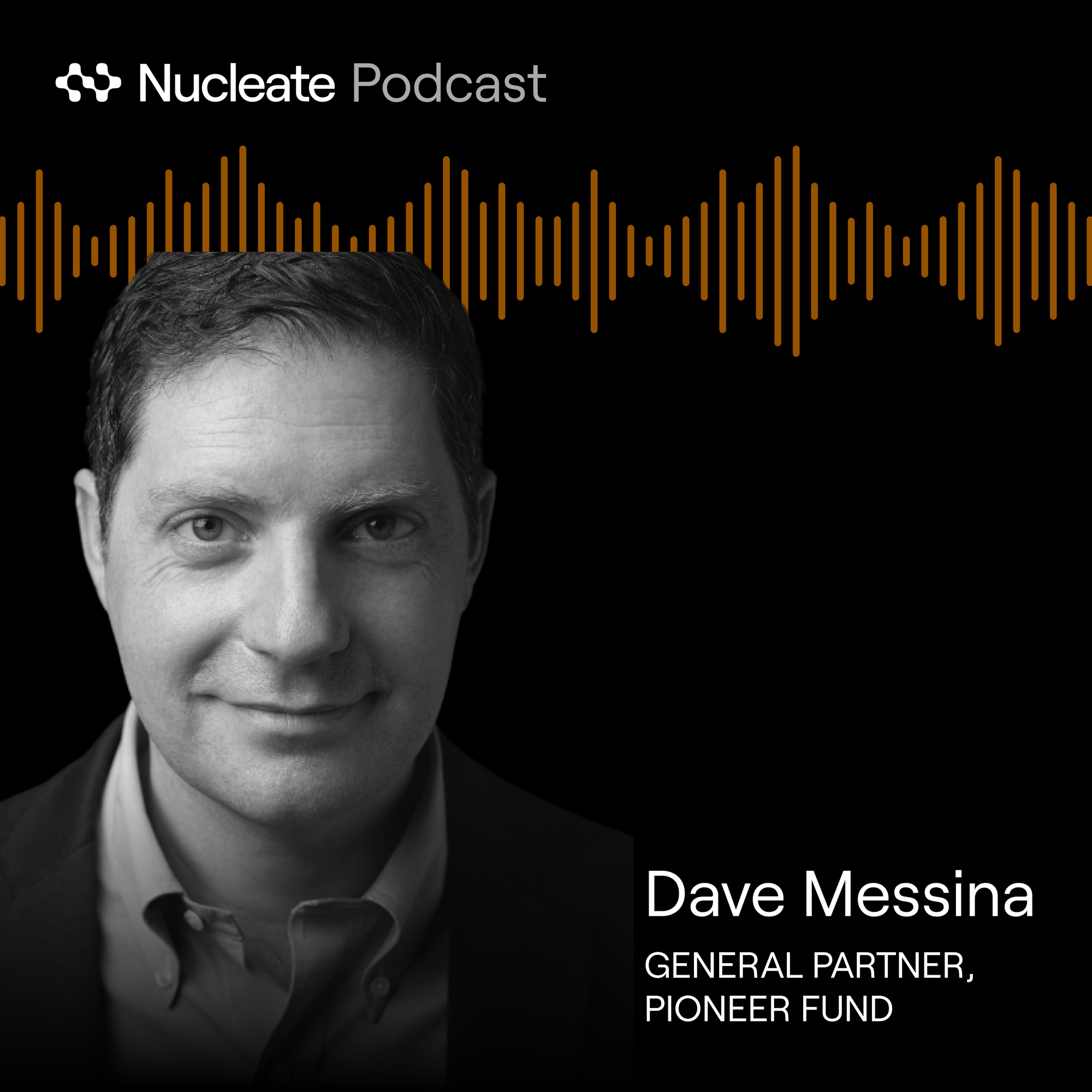 Go start your company today: Dave Messina, GP Pioneer Fund