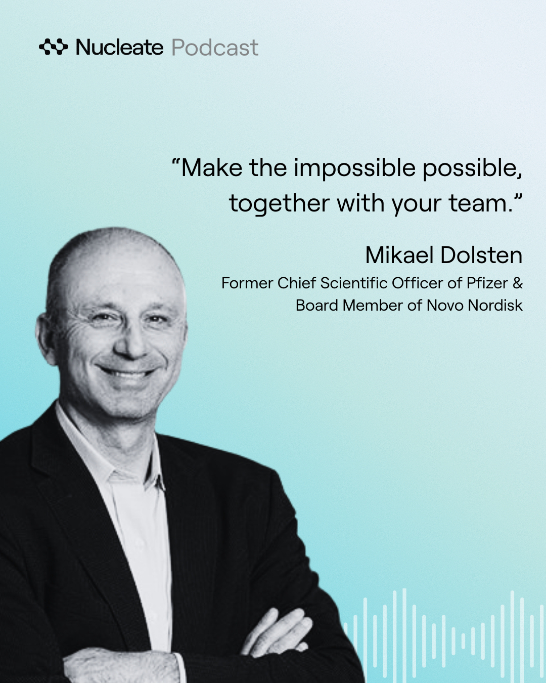 The Science of Saving Millions | Mikael Dolsten, Fmr. CSO of Pfizer