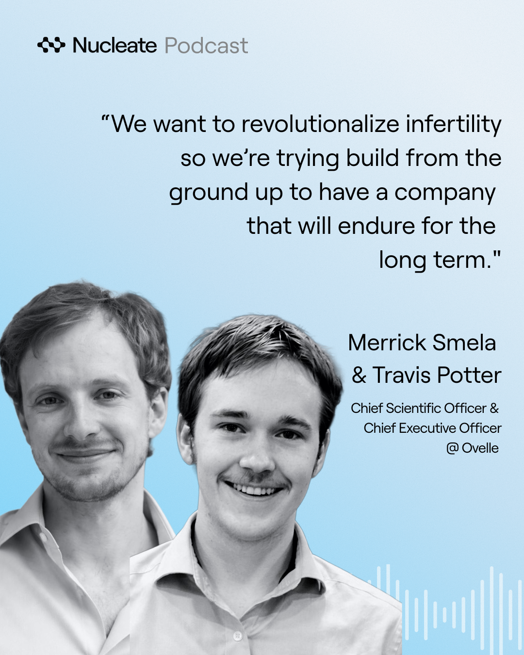 The Science of Stem Cells and Social Impact: Inside Ovelle with Merrick Smela and Travis Potter