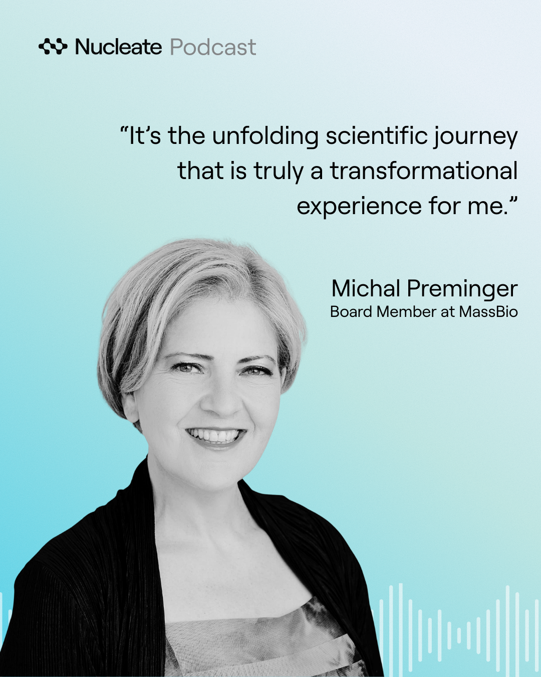 Negotiating Intellectual Property, Staying Focused, and Making the Most of Mentors with Michal Preminger, Board Member at MassBio